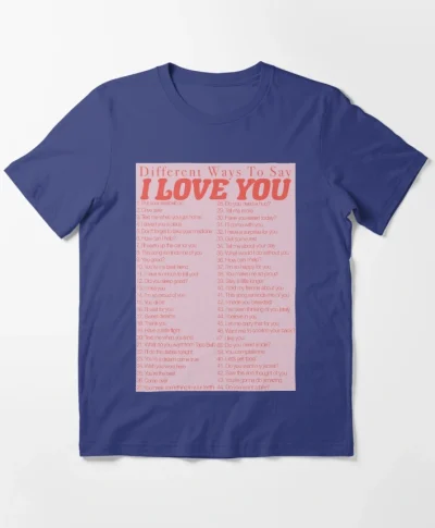 Different Ways to Say I Love You Shirt - Image 3