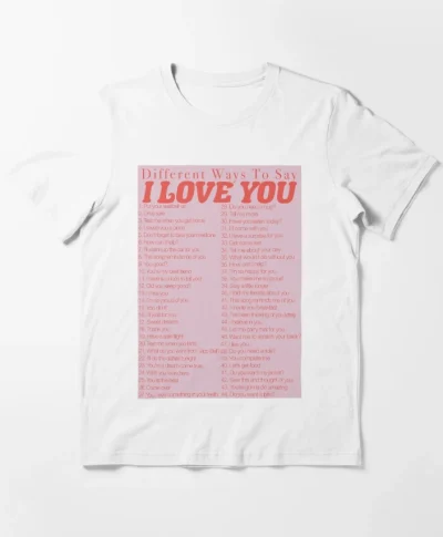 Different Ways to Say I Love You Shirt - Image 6