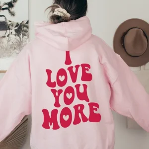 I Love You Hoodie